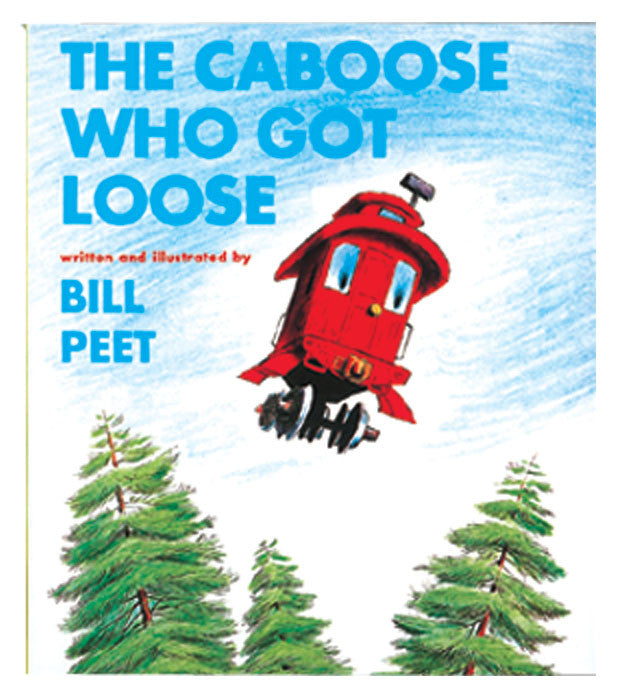 The Caboose Who Got Loose